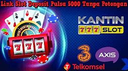 Link Slot Deposit 5000 Tanpa Potongan